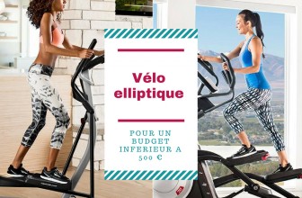 Choisir un vélo elliptique pas cher à moins de 500 euros !